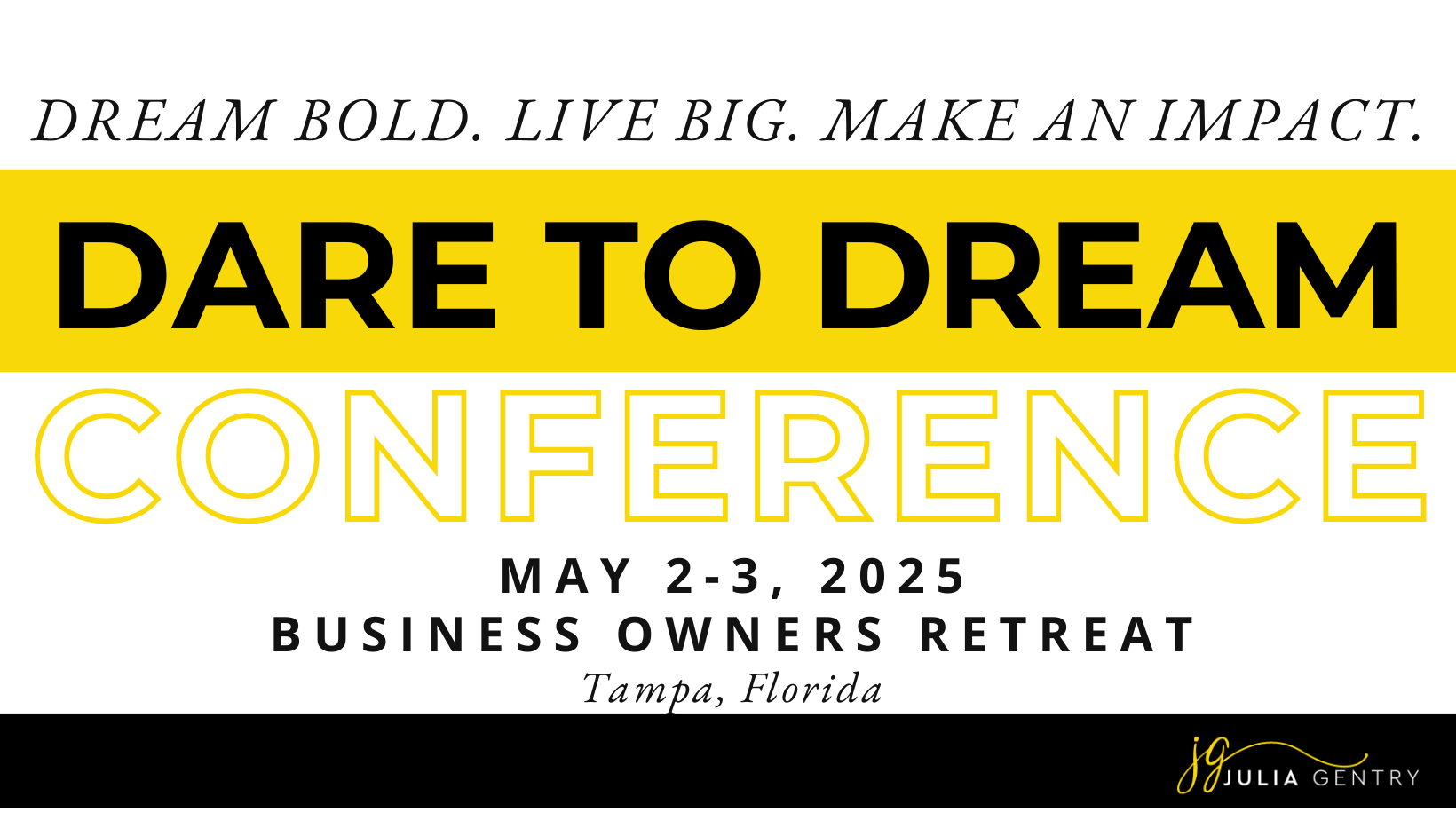 Dare to Dream Conference May 2-3, 2025