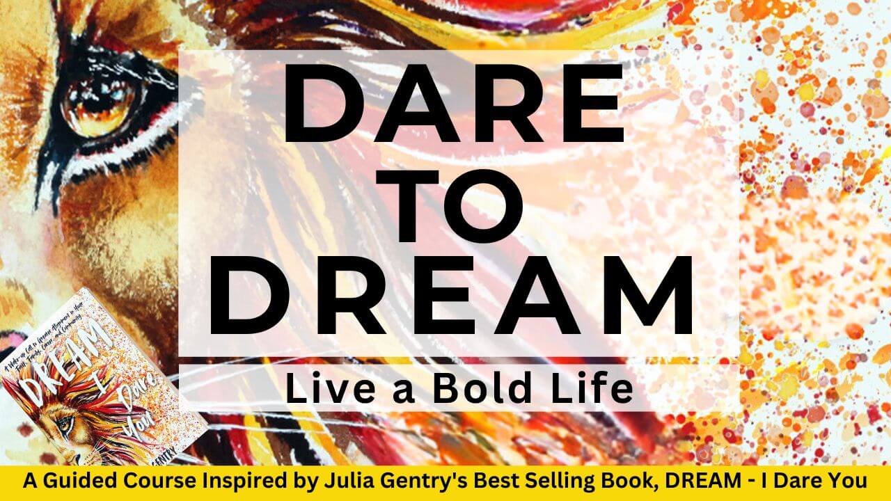 Dare to Dream Course