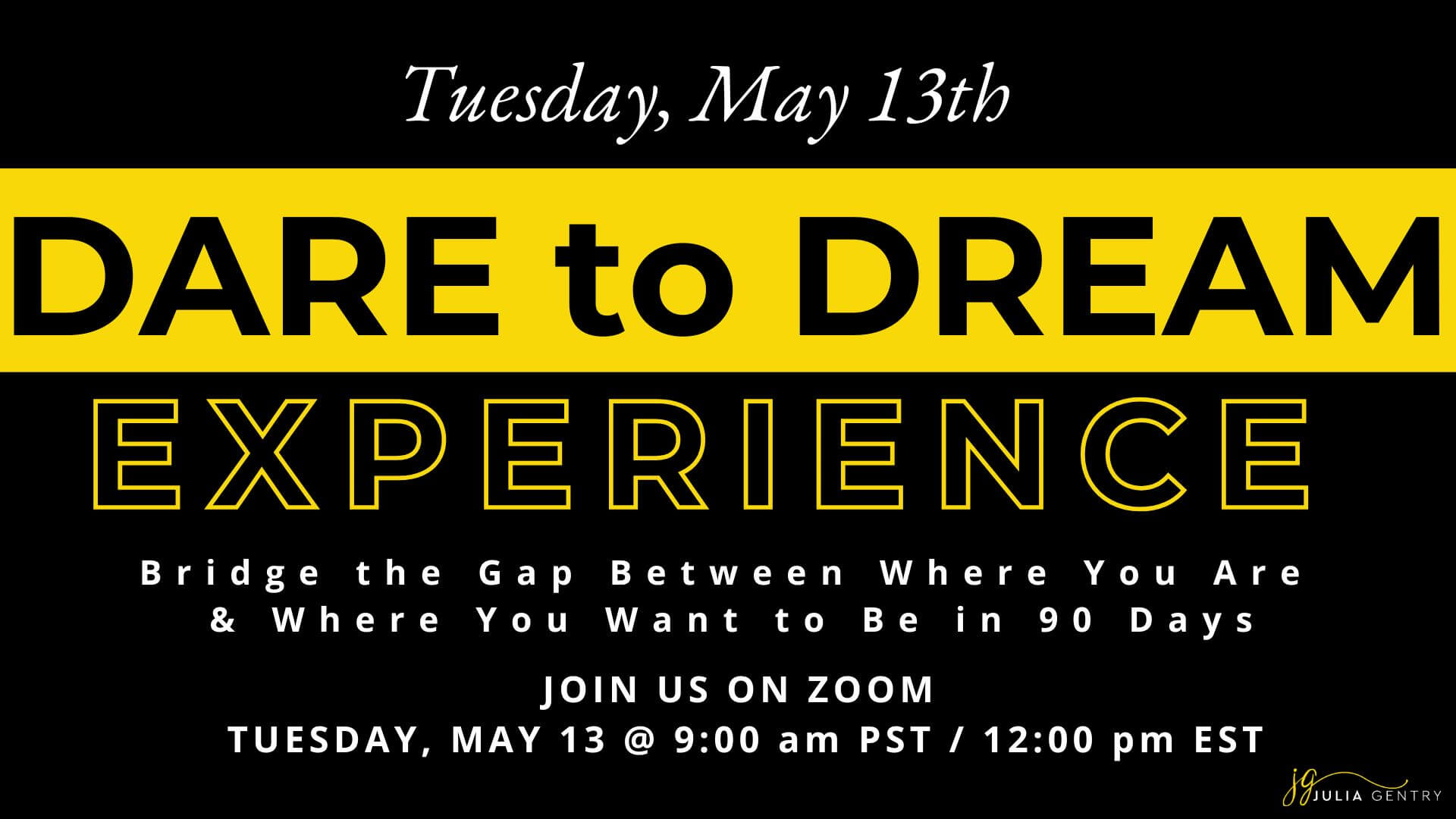 Dare to Dream Experience