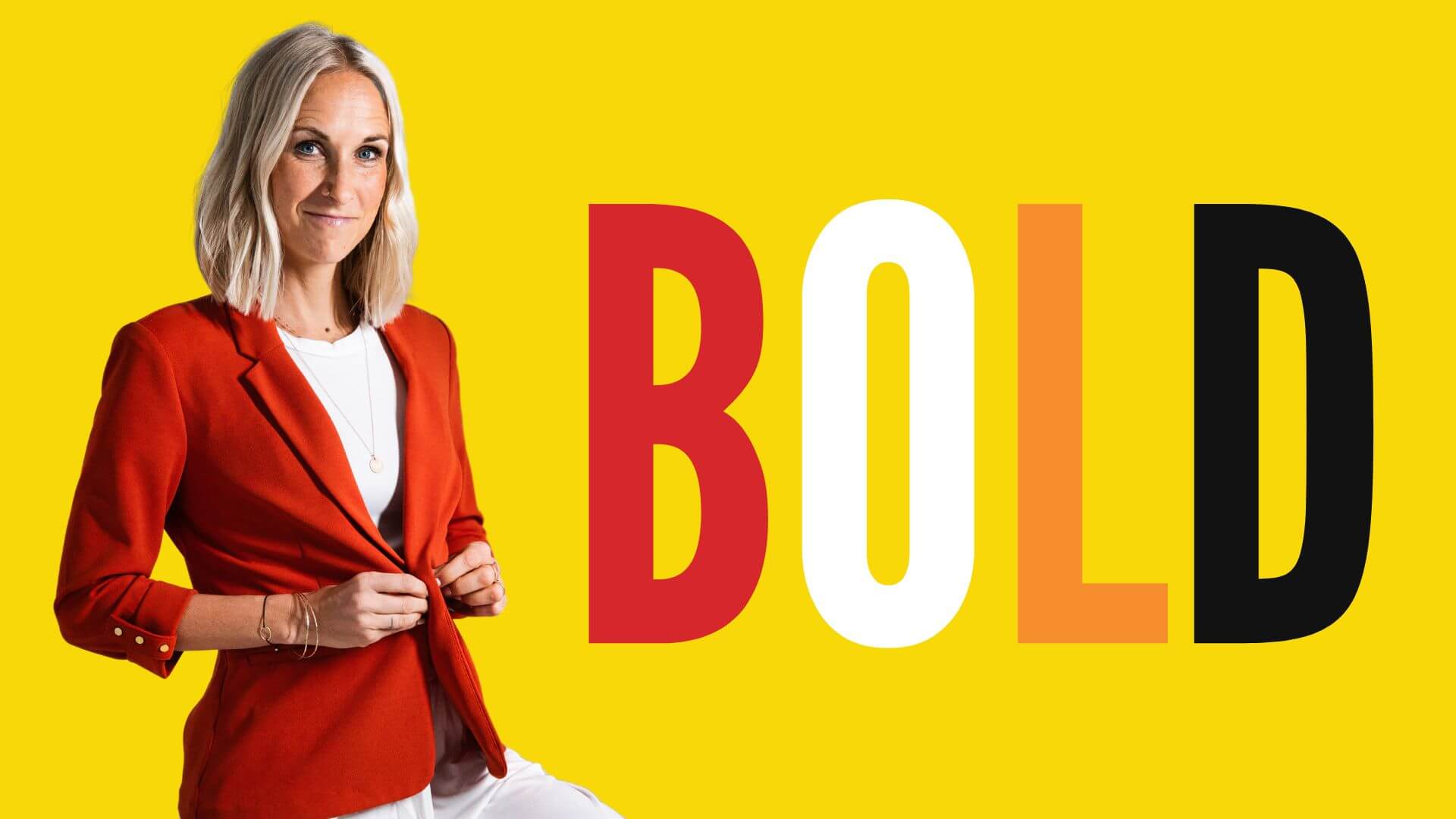 BOLD Next Steps
