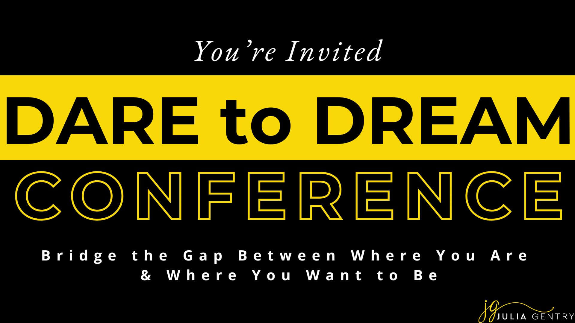 Dare to Dream Conference