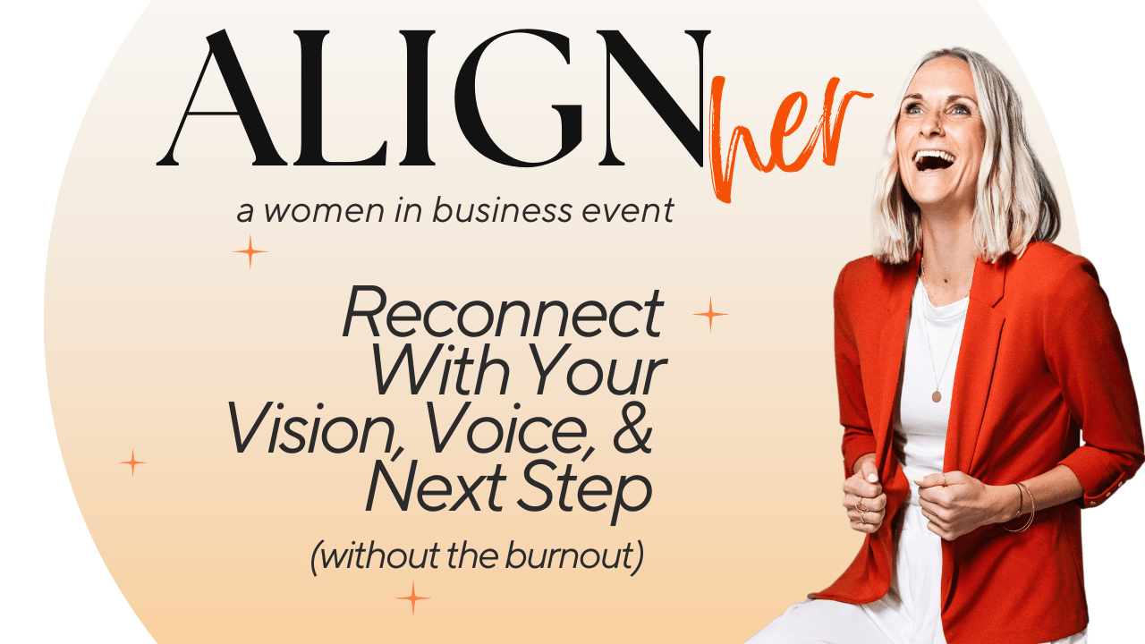 ALIGN HER: Business Event